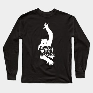 Support Indie Horror Long Sleeve T-Shirt